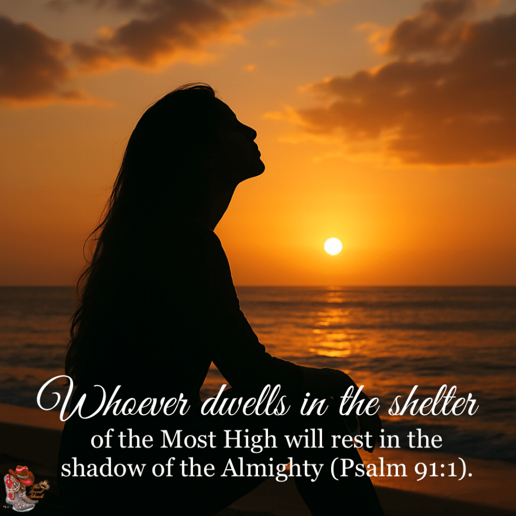 One of Chaplain Tammy's favorite prayers, Psalm 91. "Whoever dwells in the shelter of the Most High will rest in the shadow of the Almighty..."